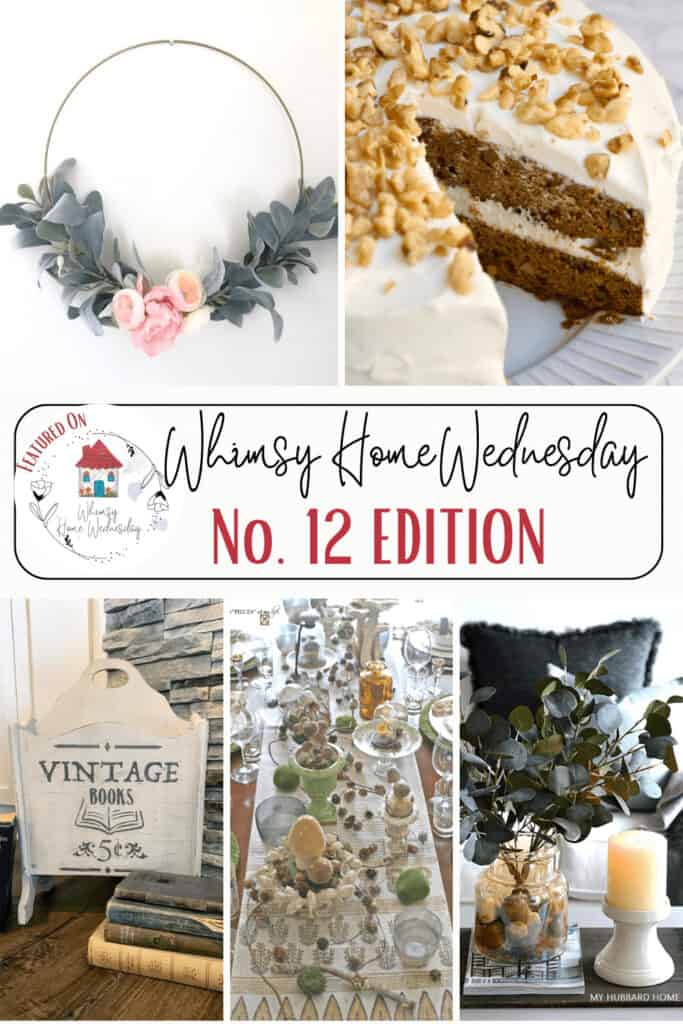 Whimsy Home Wednesday Link Party No. 12 Edition - featues