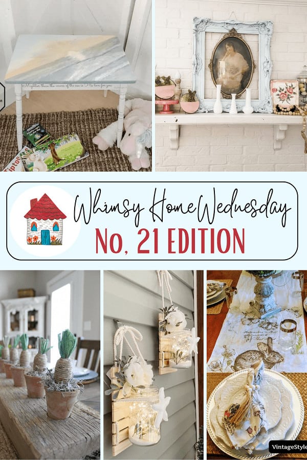 Whimsy Home Wednesday No. 21