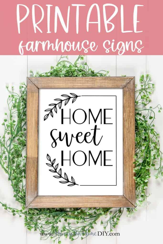 Promotional image for printable 'home sweet home' farmhouse signs with decorative greenery and rustic wooden frame.