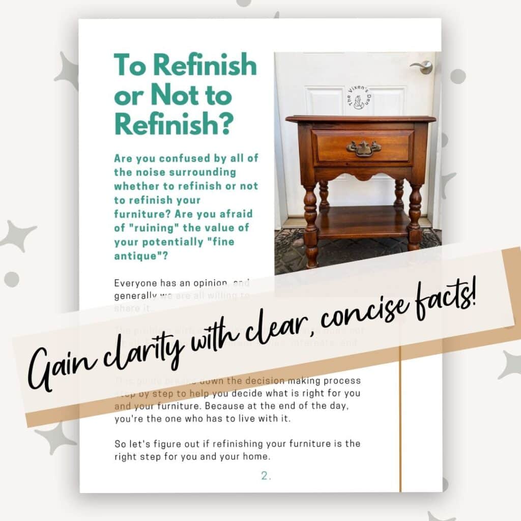 Image showing a wooden side table with text above it titled 'To Refinish or Not to Refinish?' and a banner across the bottom stating 'Gain clarity with clear, concise facts!'.