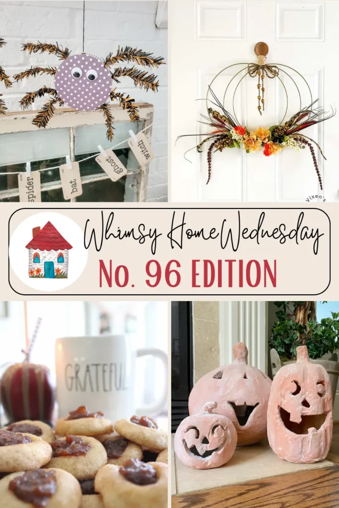 A whimsical home decor collage featuring a spider craft, a floral wreath, baked goods next to a mug, and painted pumpkins. The text reads "Whimsy Home Wednesday No. 96 Edition" with a house illustration.