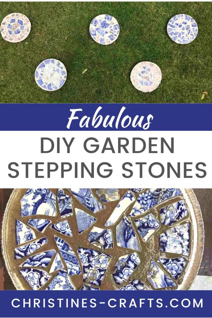 Image of five mosaic garden stepping stones on grass with a text overlay: "Fabulous DIY Garden Stepping Stones" and a website link "CHRISTINES-CRAFTS.COM" below an image of broken blue and white pottery.