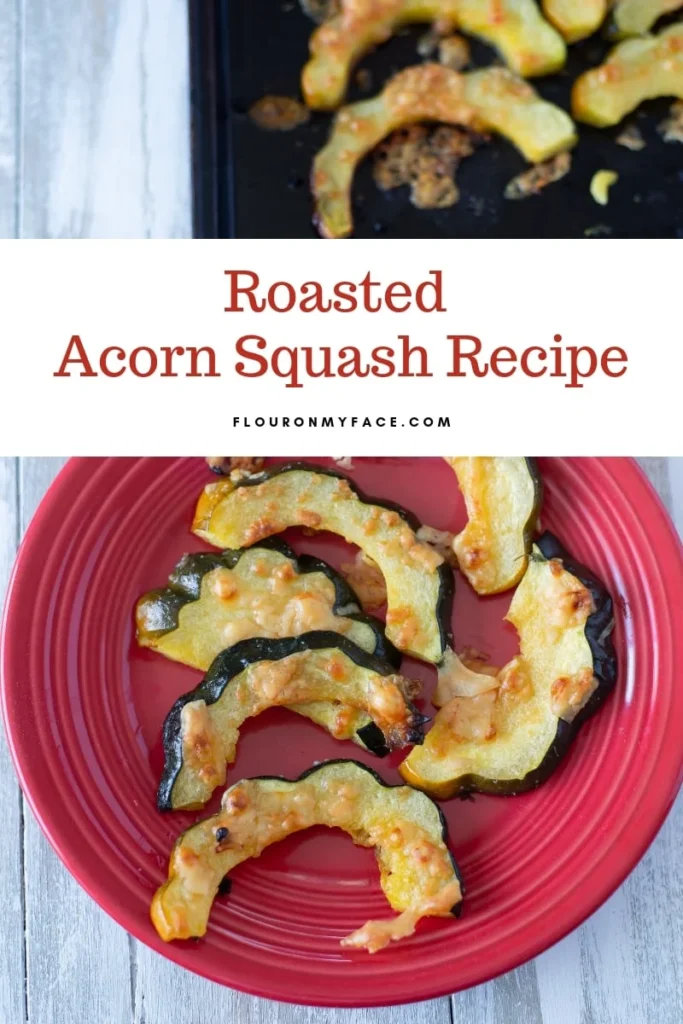 A plate with roasted acorn squash slices topped with melted cheese is placed below a baking sheet containing more roasted squash. Text reads "Roasted Acorn Squash Recipe" with a website link.