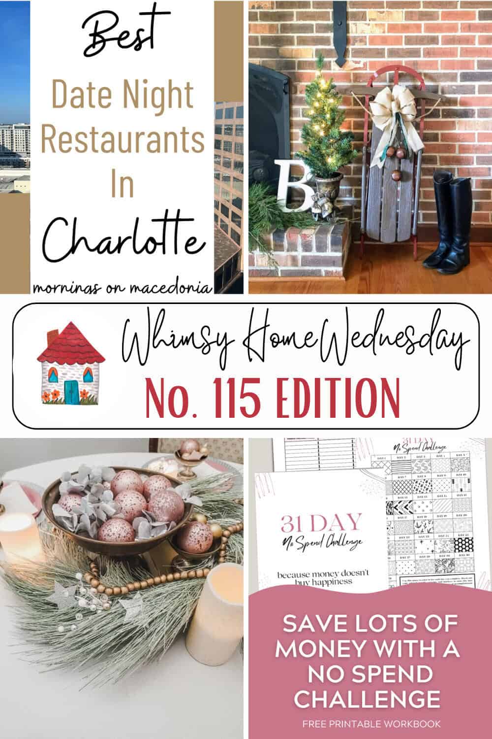 Collage with "Best Date Night Restaurants in Charlotte" sign, decorated sled with boots, Christmas-themed table setting, and "31 Day No Spend Challenge" workbook cover.