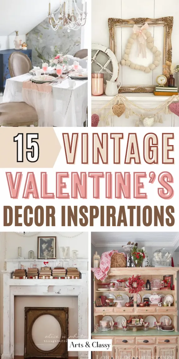 Collage of vintage Valentine's decor ideas, featuring a dining setup, heart wreath on a frame, decorated mantelpiece, and shelves with dishware and red accents.