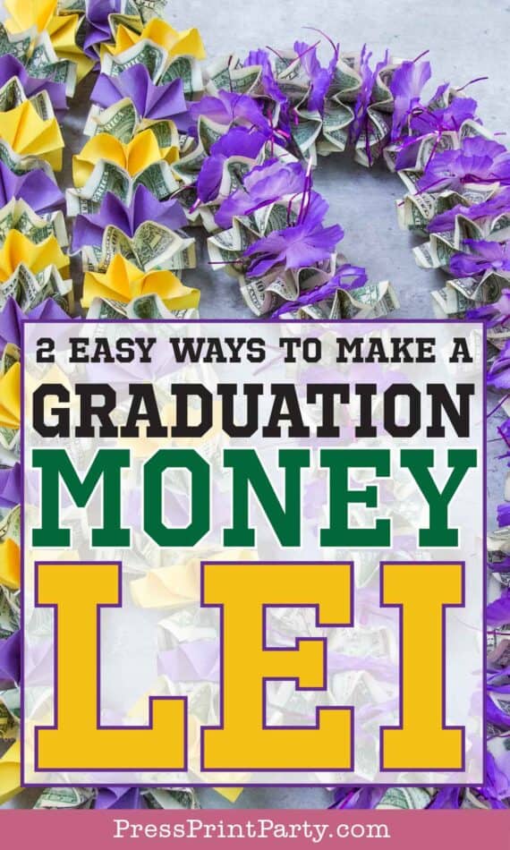 Colorful leis made of folded dollar bills and purple and yellow ribbon are displayed with text that reads, "2 easy ways to make a graduation money lei.