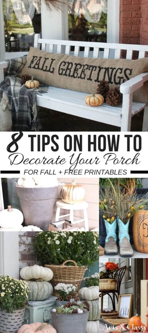Collage of fall porch decor ideas, including a "Fall Greetings" pillow, pumpkins, flowers, planters, and rustic accessories with text: "8 Tips on How to Decorate Your Porch for Fall + Free Printables.