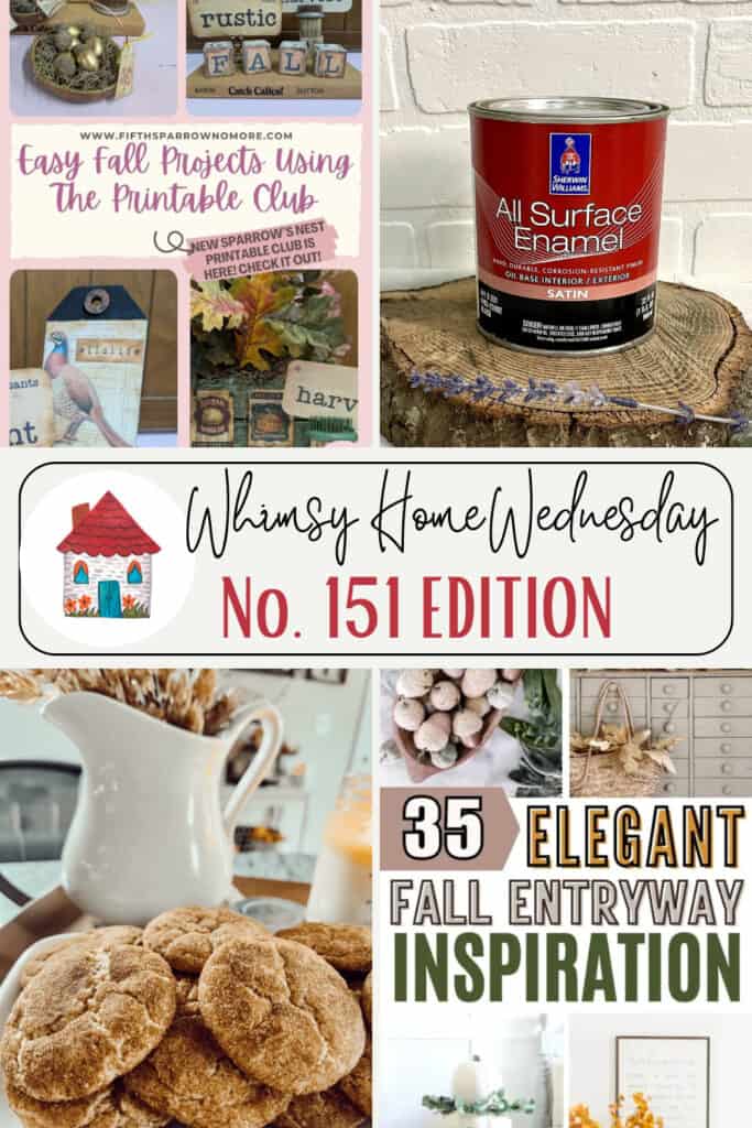 A collage promoting Whimsy Home Wednesday No. 151 Edition, featuring fall crafts, paint, cookies, home decor, and a sign for 35 fall entryway ideas.