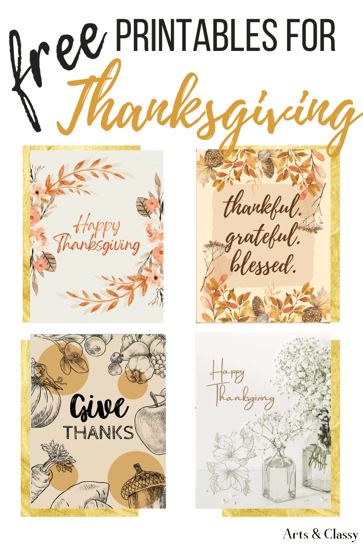 Four Thanksgiving-themed printable cards with phrases: "Happy Thanksgiving," "thankful. grateful. blessed.," "Give Thanks," and "Happy Thanksgiving," each with decorative autumn designs.