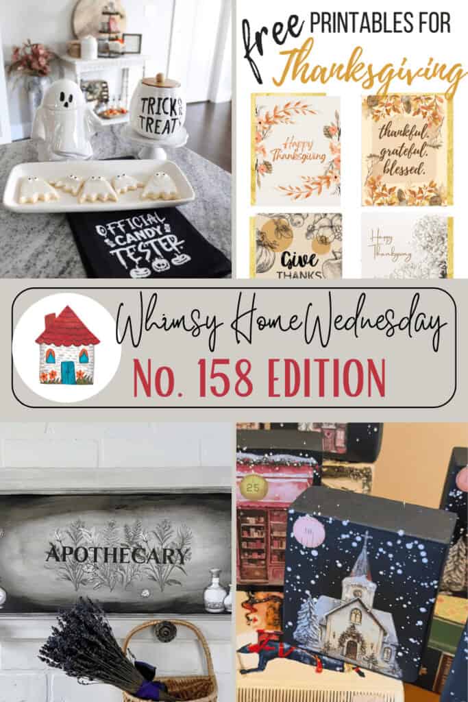 A collage featuring Halloween and Thanksgiving decor, free printables, a "Whimsy Home Wednesday No. 158 Edition" label, and a witch broom labeled "Apothecary.