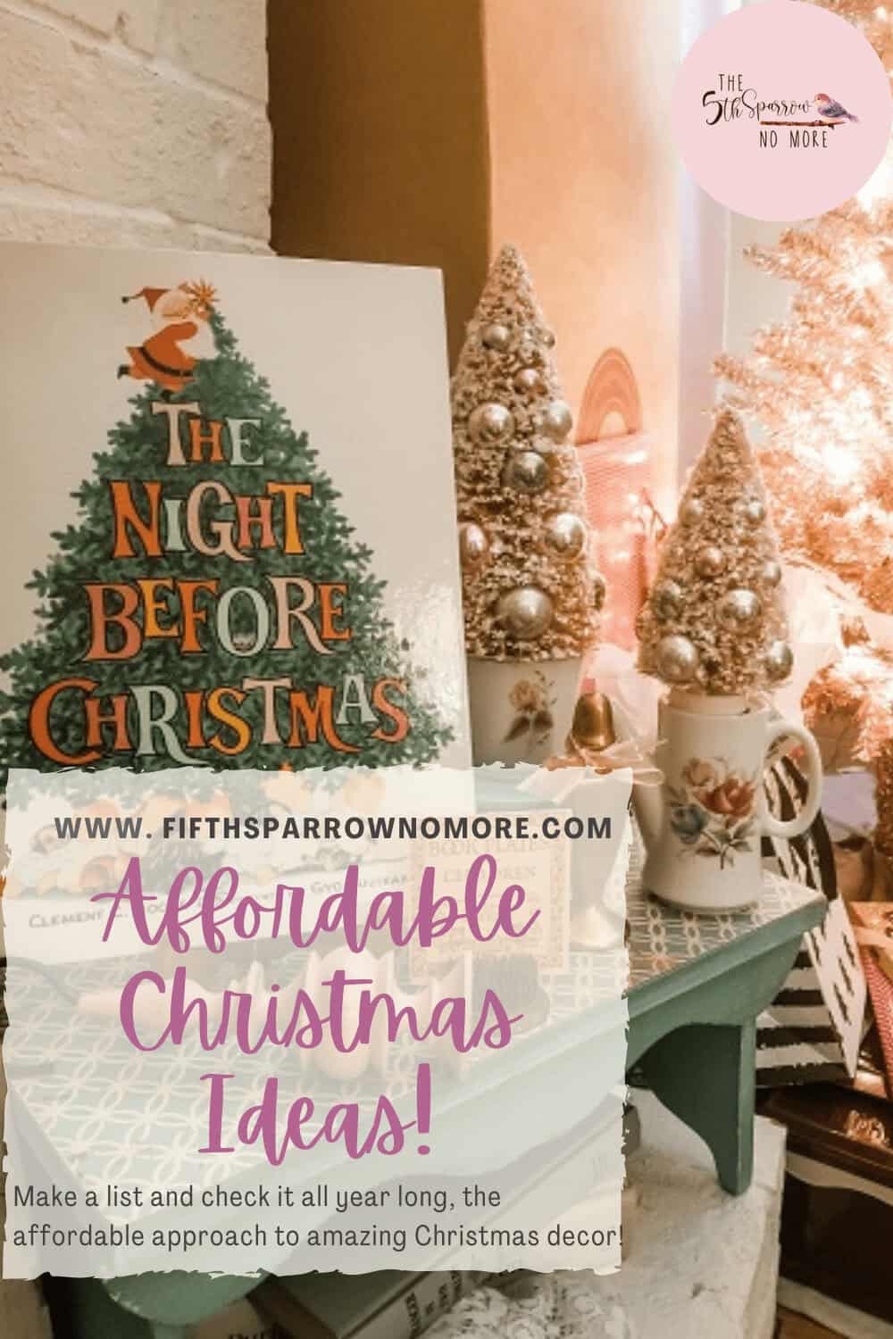 A holiday-themed display with a "The Night Before Christmas" book, two decorative trees, a reindeer mug, and a lit Christmas tree in the background. Text promotes affordable Christmas ideas.